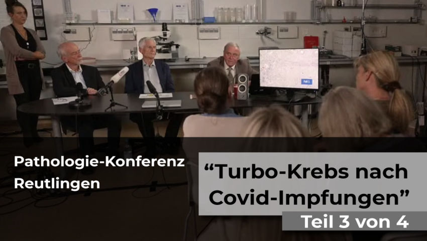 Pathologie-Konferenz Reutlingen: „Turbo-Krebs nach Covid-Impfungen“