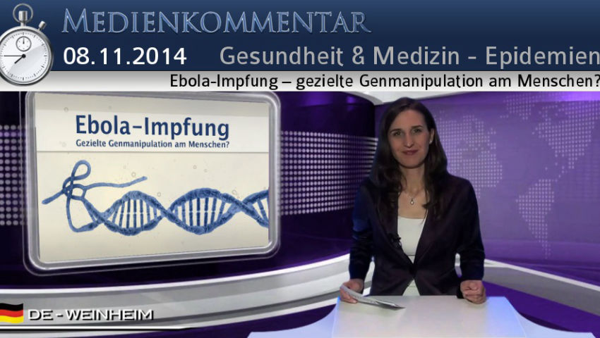 Ebola-Impfung – gezielte Genmanipulation am Menschen?