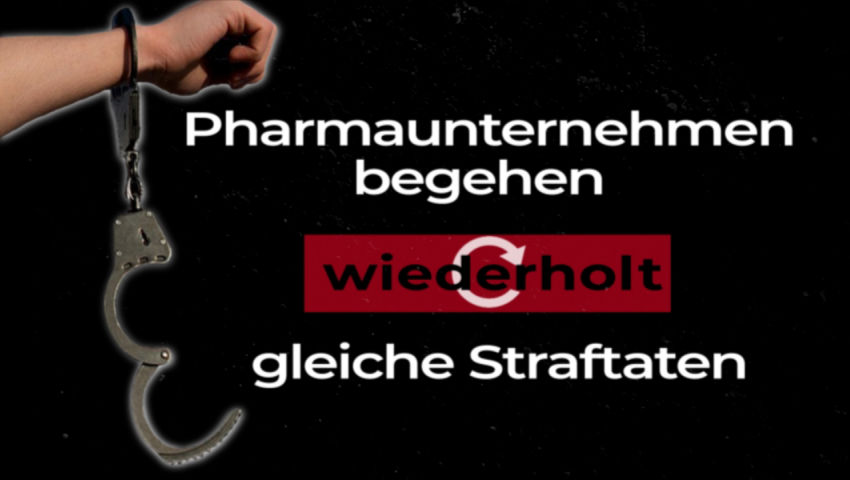 Pharmaunternehmen begehen wiederholt gleiche Straftaten