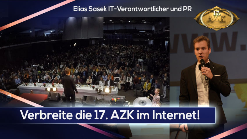 17. AZK: Elias Sasek: Verbreite die 17. AZK im Internet!