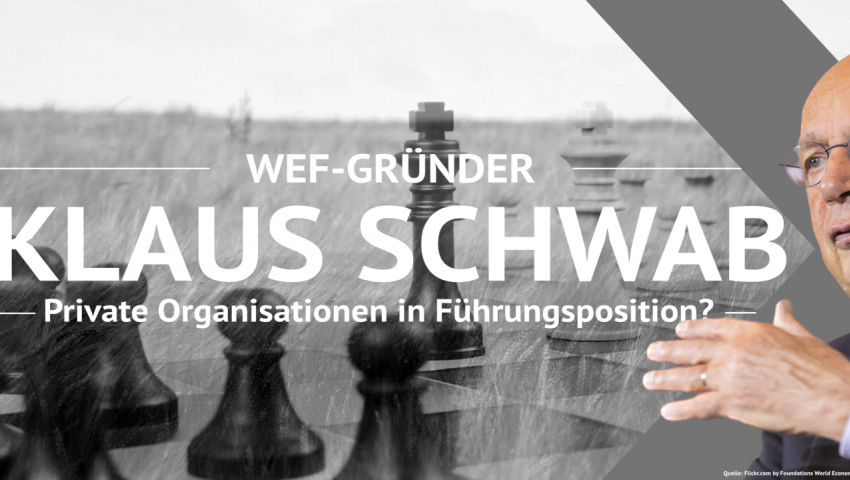 WEF-Gründer Klaus Schwab – Private Organisationen in Führungsposition?