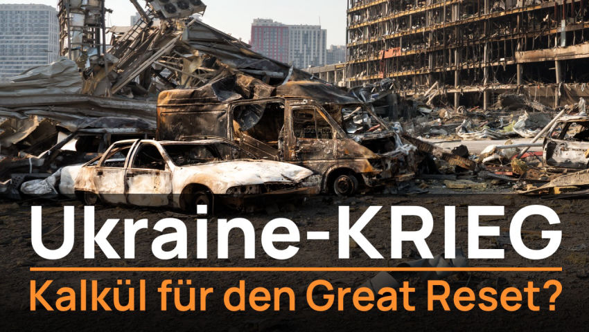 Ukraine-Krieg: Kein Ende in Sicht – Kalkül für den Great Reset?
n
n