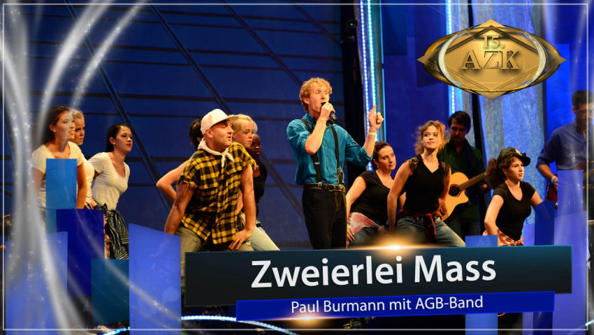 15. AZK: ♫ Zweierlei Mass ♫ – Paul Burmann mit AGB-Band