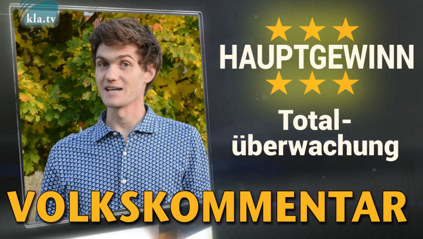 Hauptgewinn: Totalüberwachung