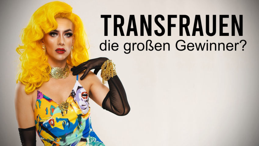 Trans-Frauen, die großen Gewinner?