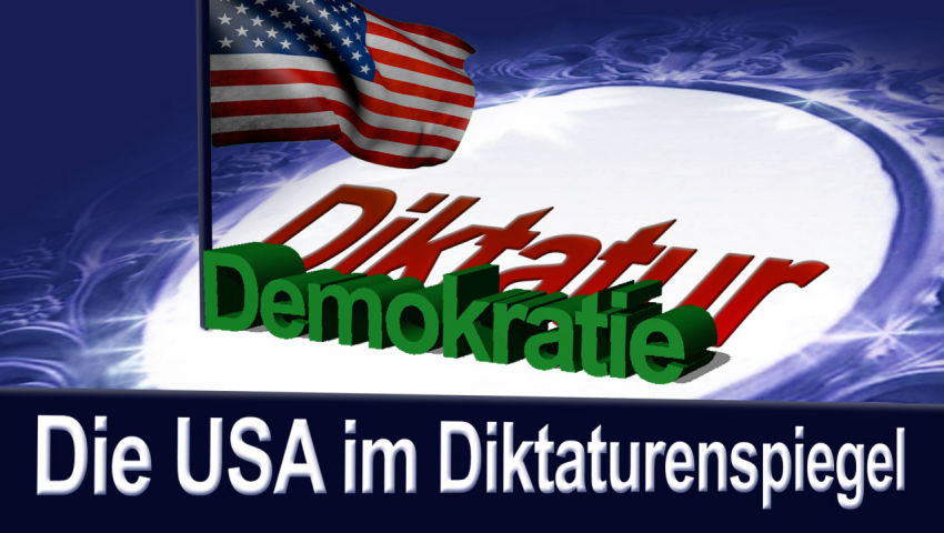 Die USA im Diktaturenspiegel