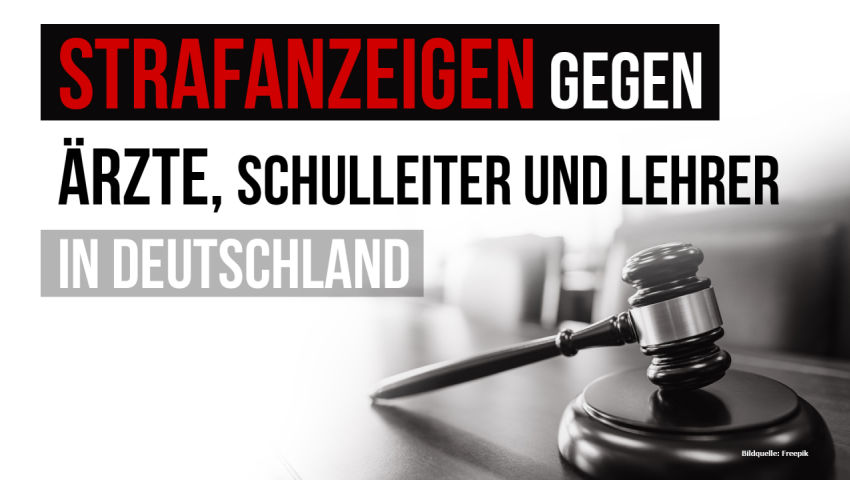 Strafanzeigen gegen Ärzte, Schulleiter und Lehrer in Deutschland