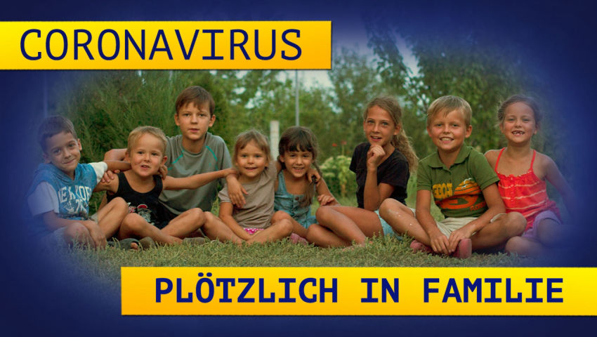 Coronavirus - Plötzlich in Familie