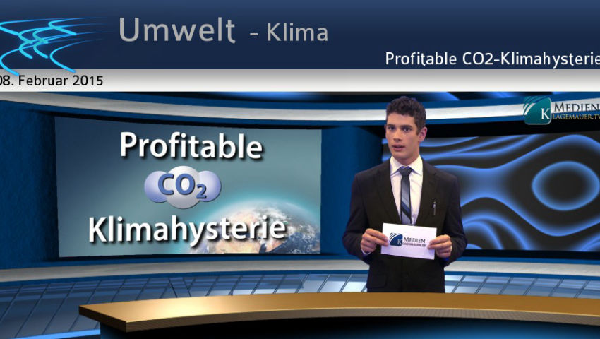 Profitable CO2-Klimahysterie