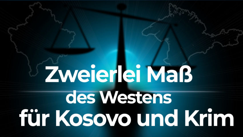 Zweierlei Maß des Westens für Kosovo und Krim