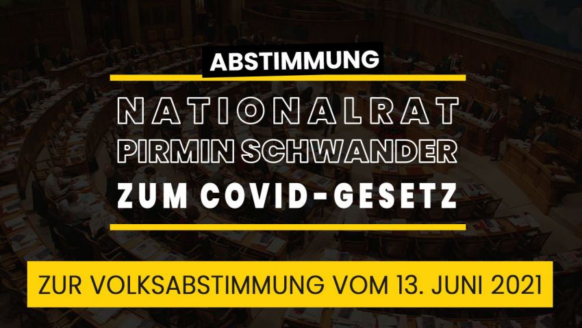 Nationalrat Pirmin Schwander zum Covid-Gesetz