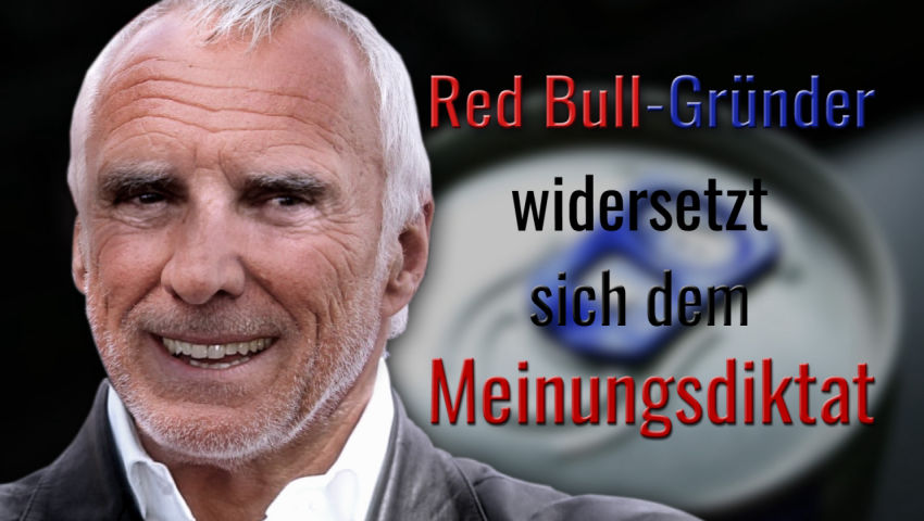 Red Bull-Gründer widersetzt sich dem Meinungsdiktat