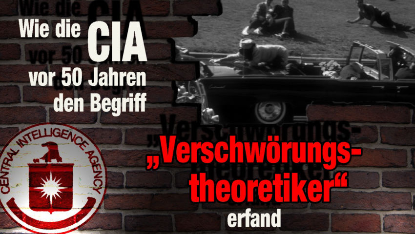 Wie die CIA vor 50 Jahren den Begriff „Verschwörungstheoretiker“ erfand