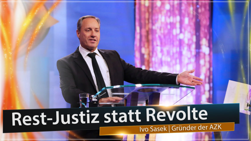 Rest-Justiz statt Revolte - Rede von Ivo Sasek zur 14. AZK