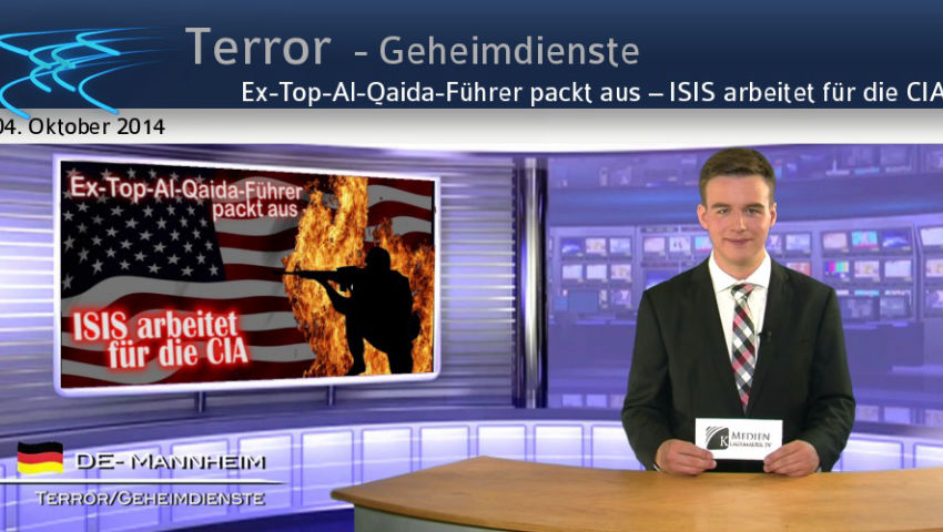 Ex-Top-Al-Qaida-Führer packt aus – ISIS arbeitet für die CIA