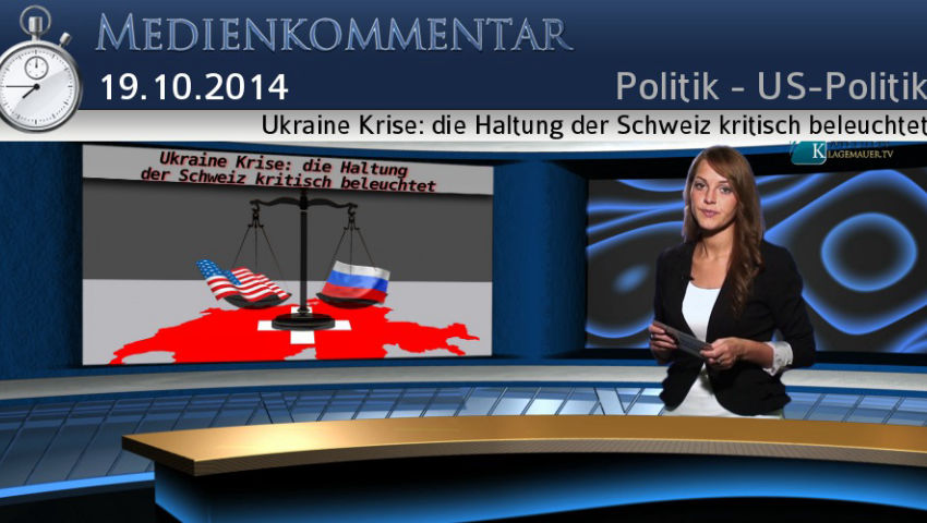 Ukraine Krise: die Haltung der Schweiz kritisch beleuchtet