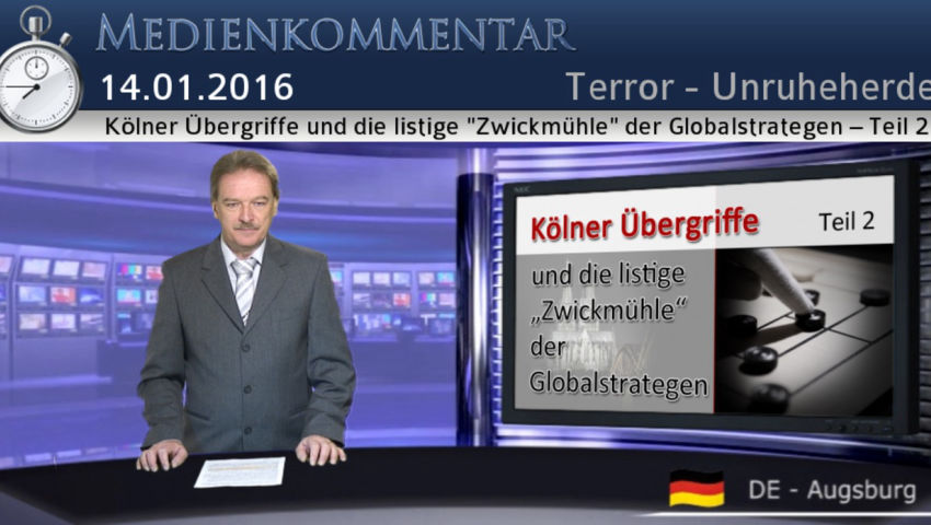 Kölner Übergriffe und die listige 'Zwickmühle' der Globalstrategen – Teil 2