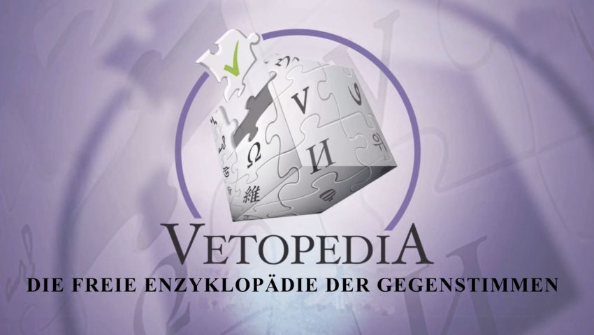 Vetopedia – die freie Enzyklopädie der Gegenstimmen